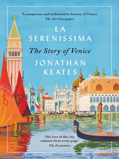 Title details for La Serenissima by Jonathan Keates - Available